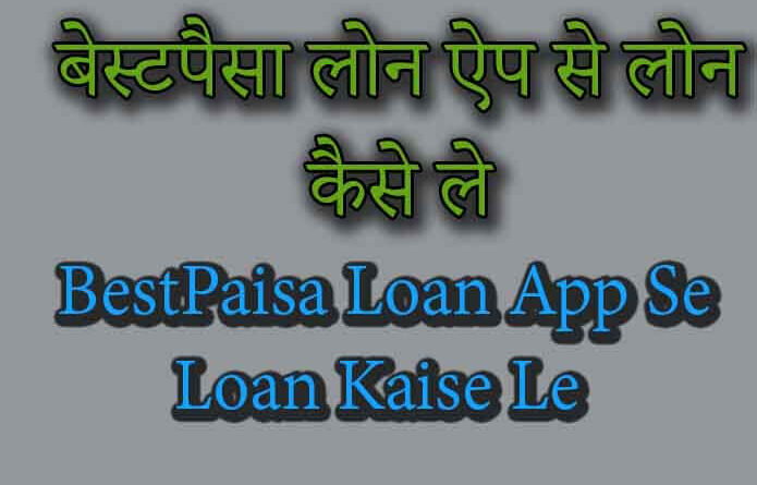 BestPaisa Loan App